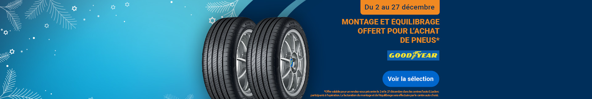 Montage & équilibrage GOODYEAR offert